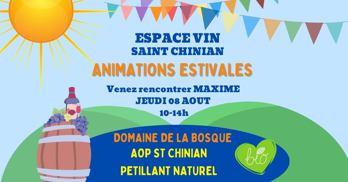ANIMATIONS ESTIVALES: Domaine la BOSQUE
